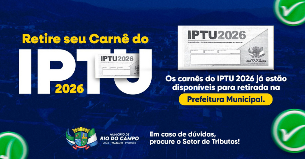 Prefeitura de Rio do Campo libera carnês do IPTU 2026 com 20% de desconto em cota única