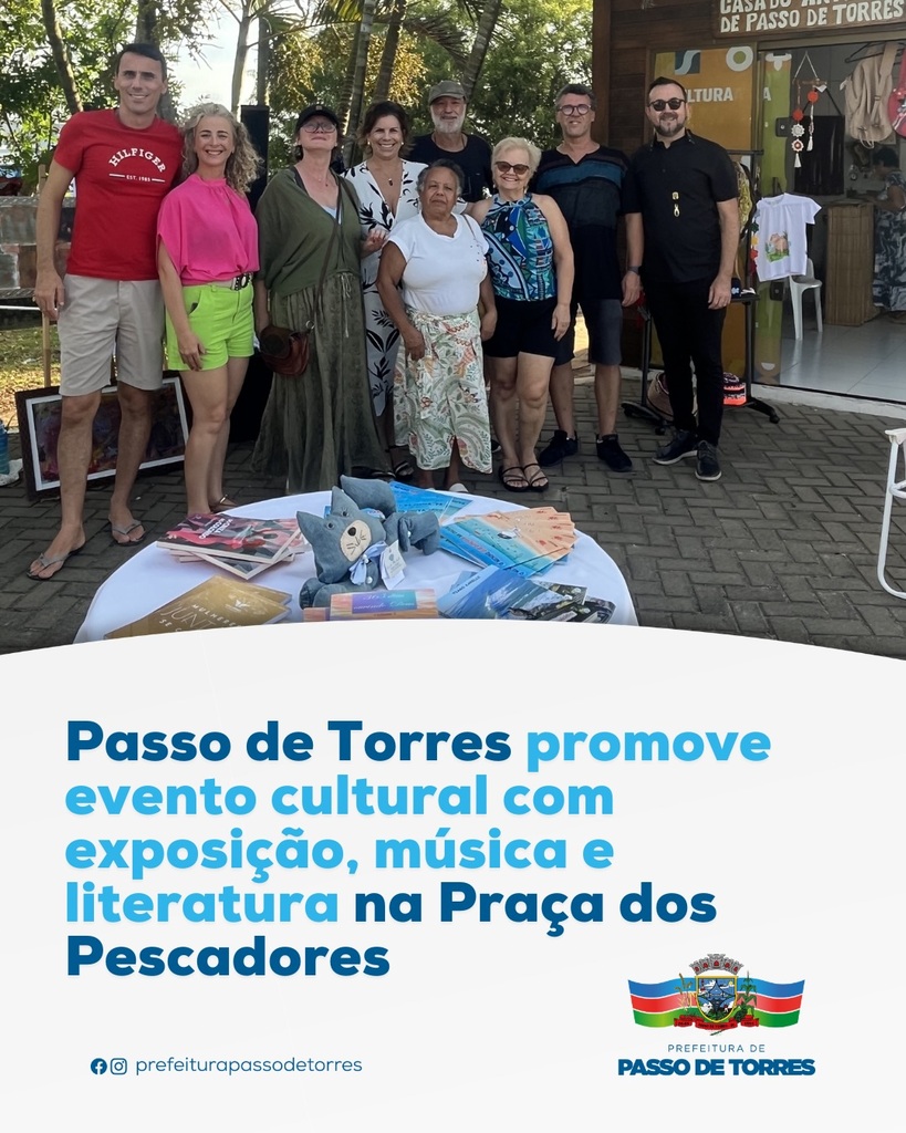 PASSO DE TORRES PROMOVE EVENTO CULTURAL COM EXPOSIÇÃO, MÚSICA E LITERATURA NA PRAÇA DOS PESCADORES