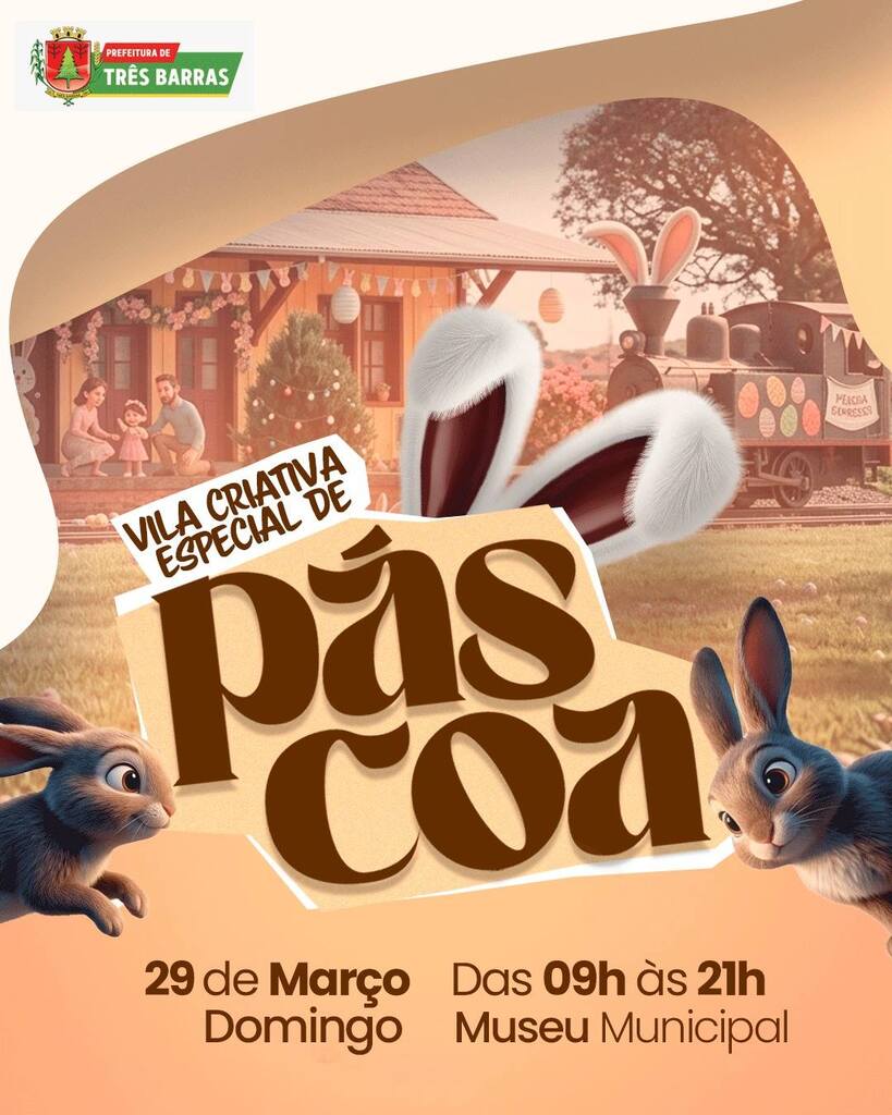 A edição de Páscoa da Vila Criativa acontece neste domingo, dia 29 em Três Barras