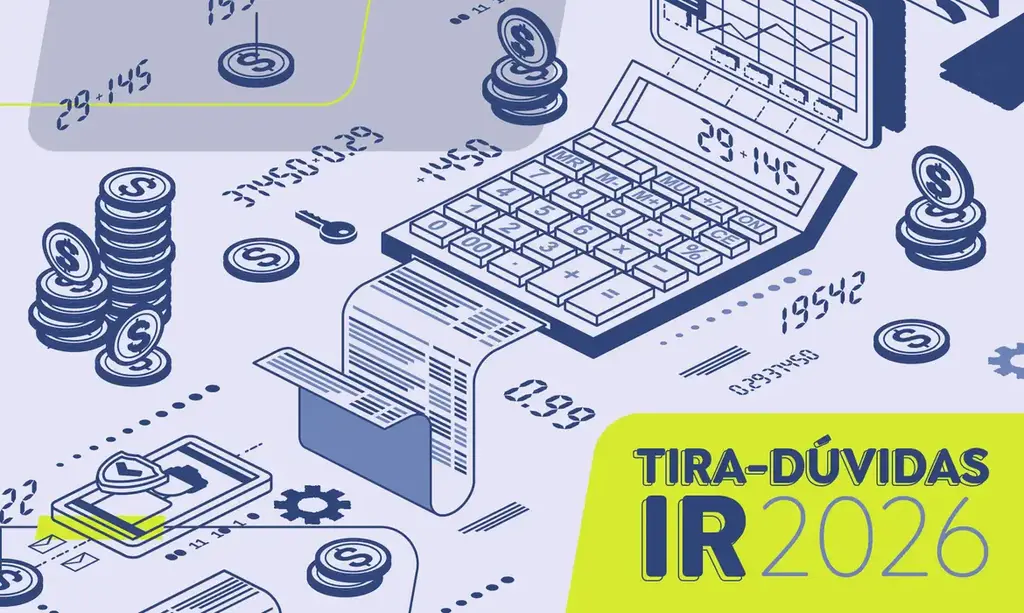 SAIBA QUEM DEVE DECLARAR IMPOSTO DE RENDA EM 2026