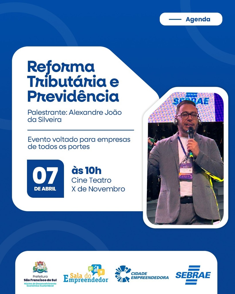 Palestra sobre Reforma Tributária e Previdência busca orientar empresários em São Francisco do Sul