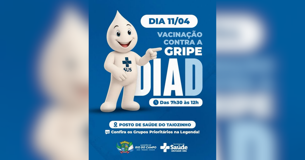 Prefeitura de Rio do Campo promove Dia D de vacinação contra a gripe no posto do Taiozinho neste sábado