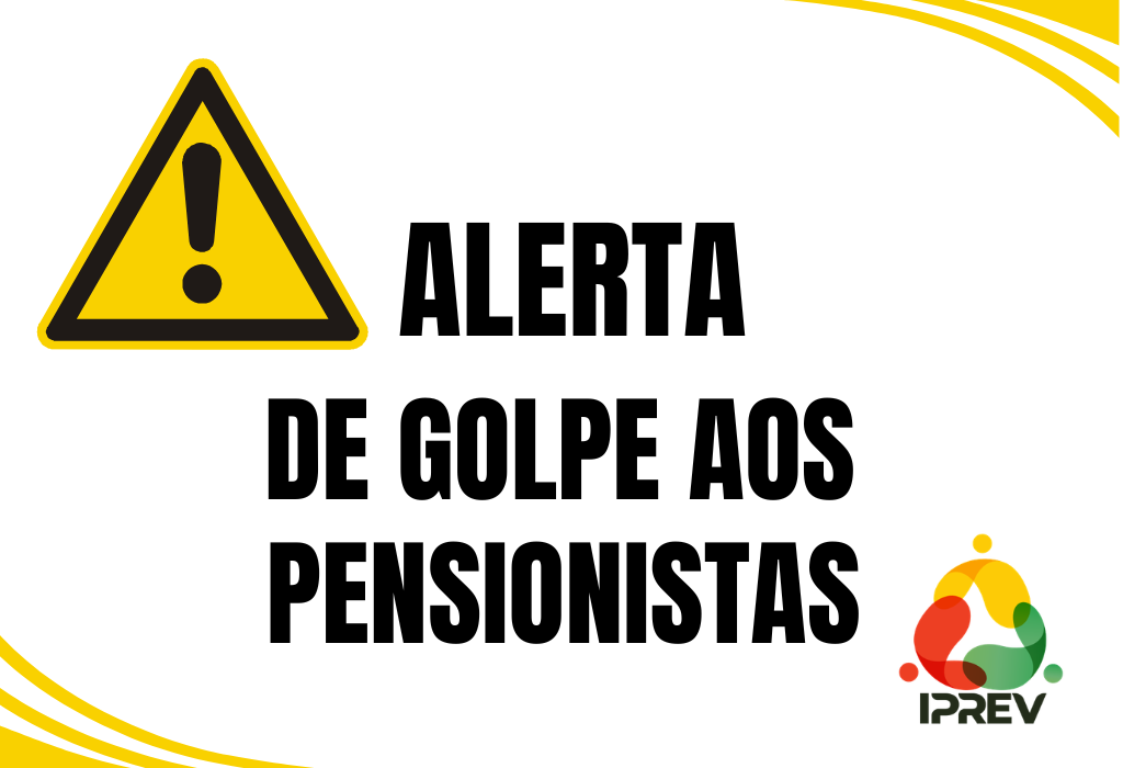 Iprev alerta pensionistas sobre tentativa de golpe envolvendo prova de vida
