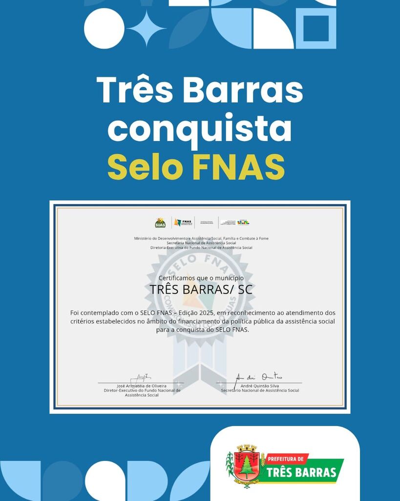 Três Barras conquista Selo FNAS 2025 e reforça compromisso com a assistência social