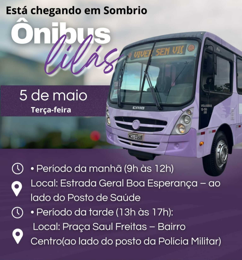 ÔNIBUS LILÁS LEVA SERVIÇOS DE PROTEÇÃO À MULHER PARA SOMBRIO