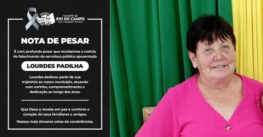 Prefeitura de Rio do Campo emite nota de pesar pelo falecimento da servidora aposentada Lourdes Padilha