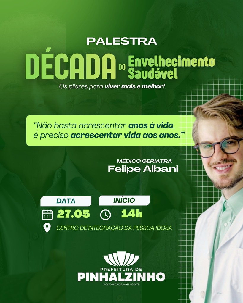 Pinhalzinho realiza palestra sobre a Década do Envelhecimento Saudável com médico geriatra