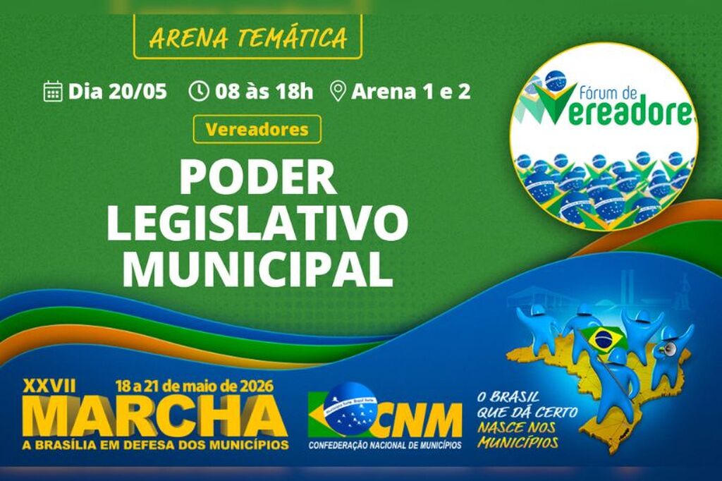 Vereadores terão capacitação técnica na XXVII Marcha a Brasília; veja o que esperar do Fórum de Vereadores