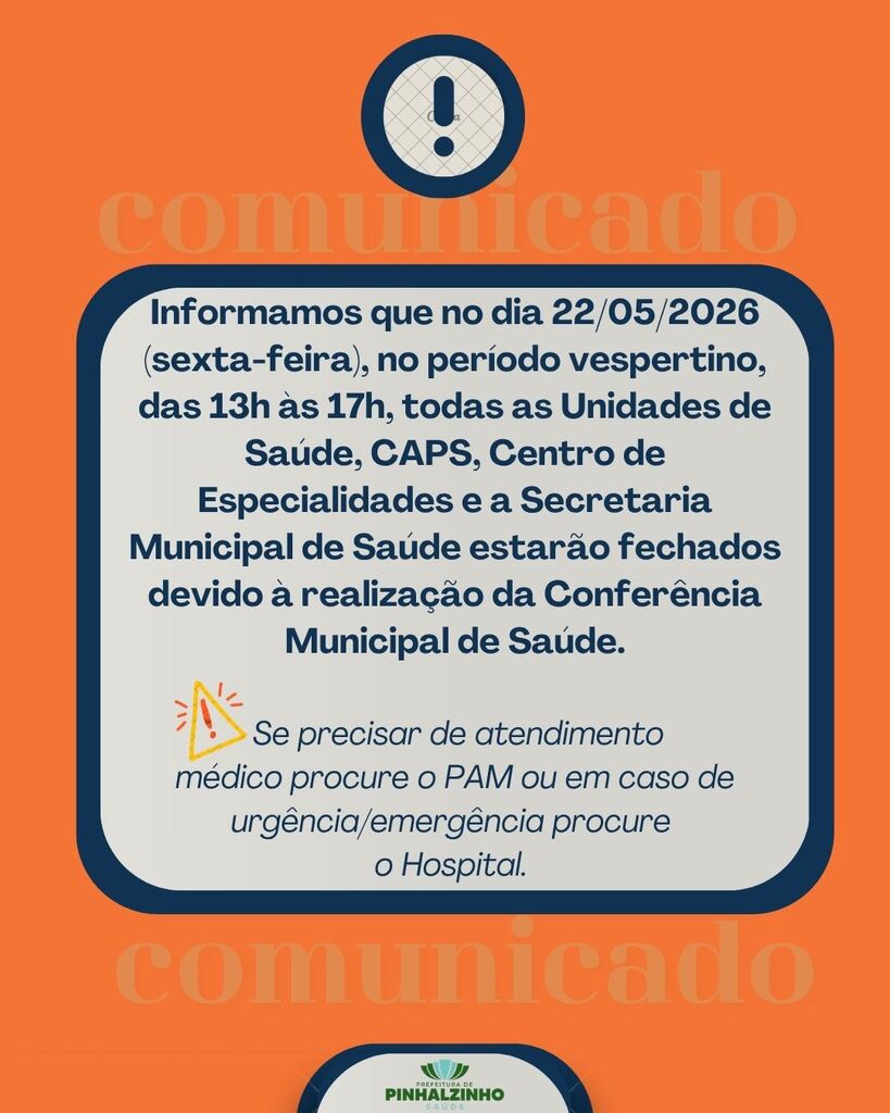 Saúde municipal fecha no período vespertino nesta sexta-feira para conferência