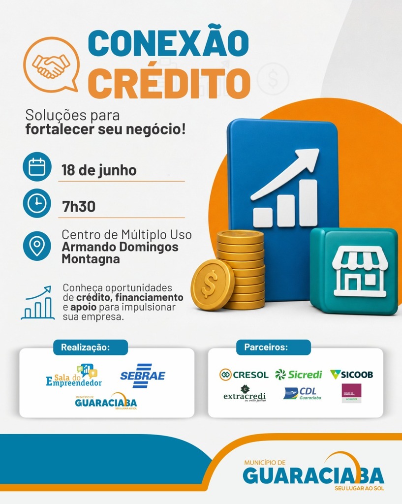 Evento Conexão Crédito será realizado no dia 18 de junho em Guaraciaba