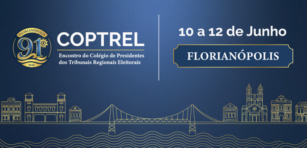 JUSTIÇA ELEITORAL ESTÁ REALIZANDO O ENCONTRO NACIONAL SOBRE AS ELEIÇÕES 2026 EM FLORIANÓPOLIS