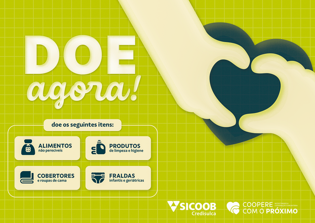 COOPERE COM O PRÓXIMO: SICOOB CREDISULCA  MOBILIZA COMUNIDADE EM AÇÃO DE SOLIDARIEDADE