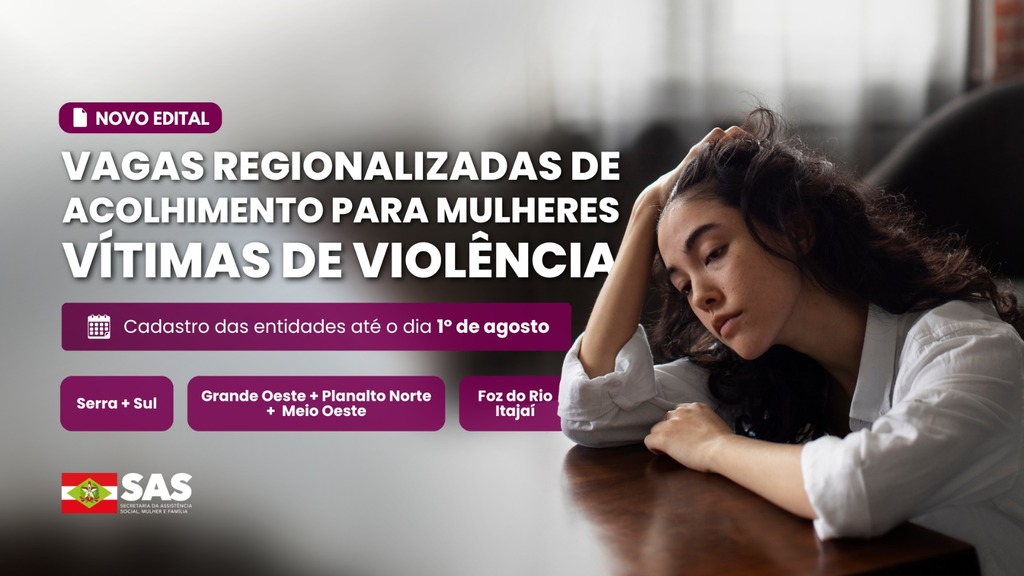 Governo do Estado lança novo edital para compra de vagas de acolhimento de mulheres vítimas de violência