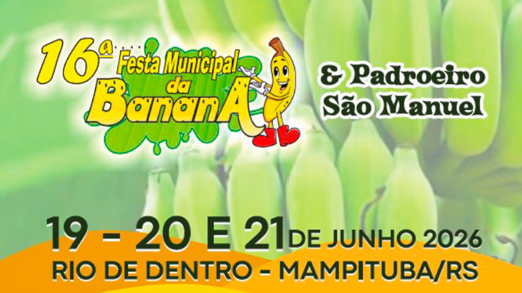 16ª FESTA MUNICIPAL DA BANANA E PADROEIRO SÃO MANUEL ACONTECE NESTE FINAL DE SEMANA EM MAMPITUBA