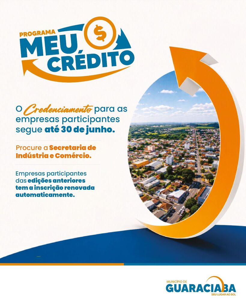 Credenciamento no Programa Meu Crédito seguem até o dia 30