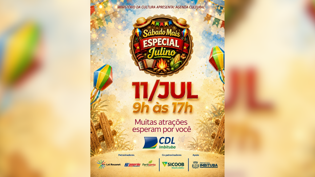 Sábado Mais Julino promete movimentar o Centro de Imbituba neste dia 11 de julho