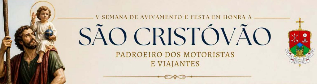 IGREJA MATRIZ DE PRAIA GRANDE PROMOVE A V SEMANA DE AVIVAMENTO E FESTA EM HONRA A SÃO CRISTÓVÃO