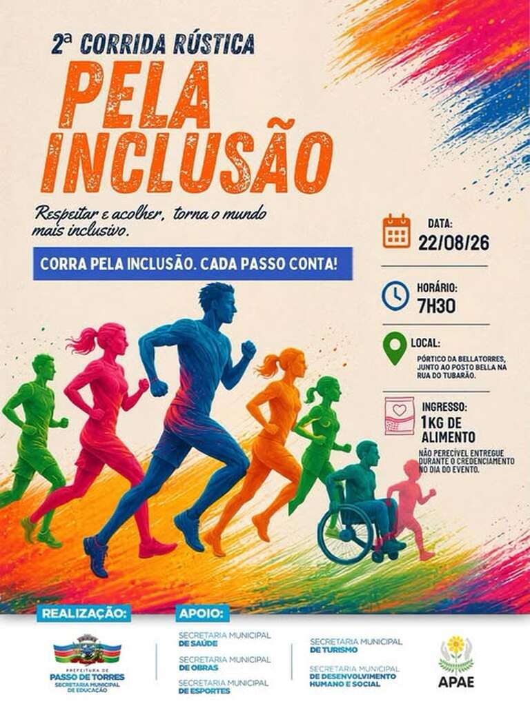 2ª CORRIDA RÚSTICA PELA INCLUSÃO SERÁ REALIZADA NO DIA 22 DE AGOSTO EM PASSO DE TORRES