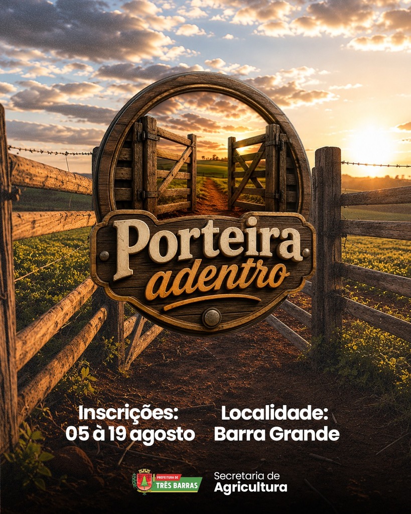 Três Barras abre inscrições para o Programa Porteira Adentro