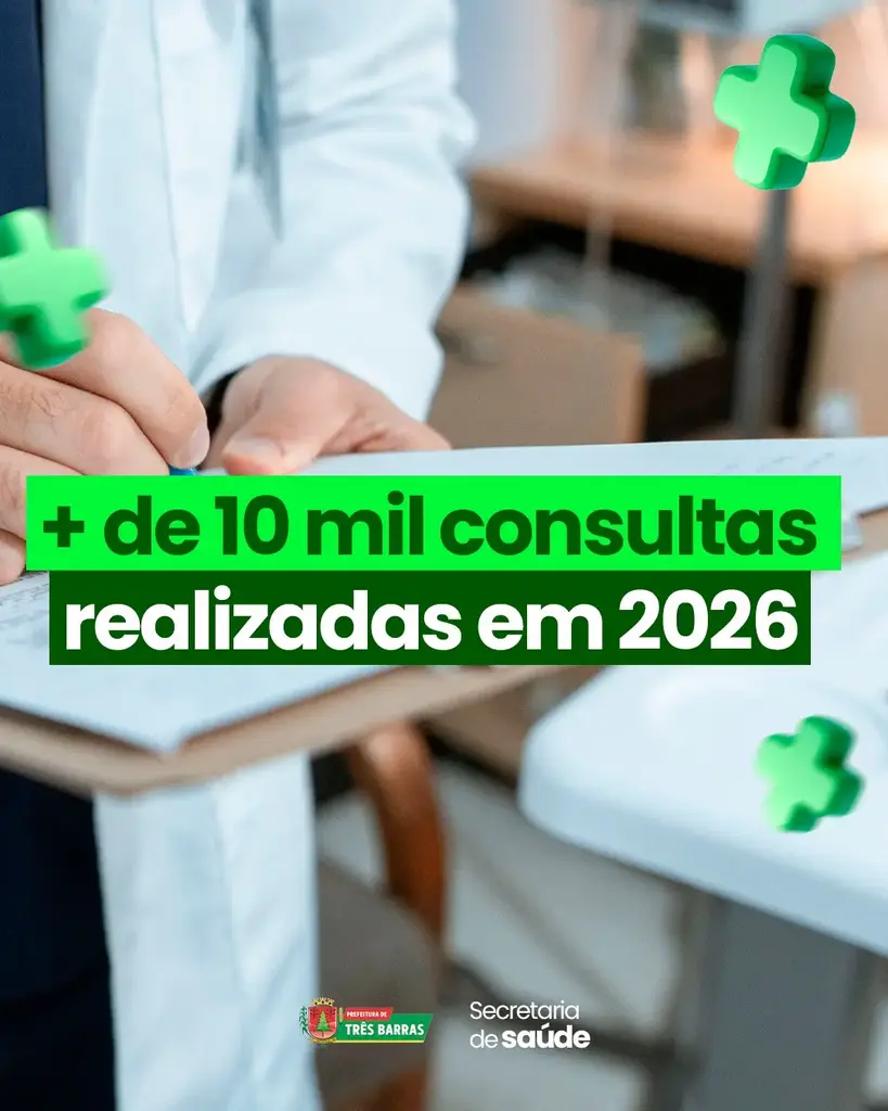 Três Barras ultrapassa a marca de 10 mil consultas realizadas em 2026; além de viabilizar milhares de exames especializados