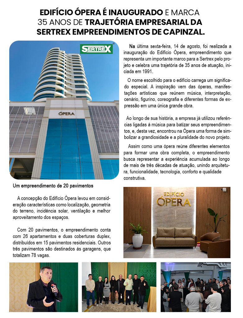 EDIFÍCIO ÓPERA É INAUGURADO E MARCA 35 ANOS DE TRAJETÓRIA EMPRESARIAL DA SERTREX EMPREENDIMENTOS DE CAPINZAL.