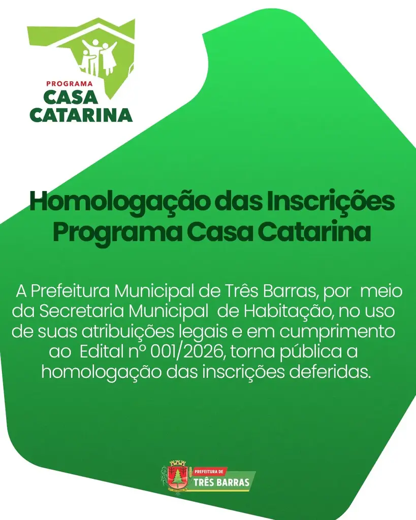 Três Barras divulga Homologação das Inscrições do Programa Casa Catarina