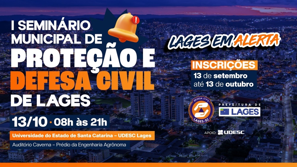 Com El Niño mais intenso, Lages amplia planejamento e prevenção com realização do Seminário Municipal de Proteção e Defesa Civil