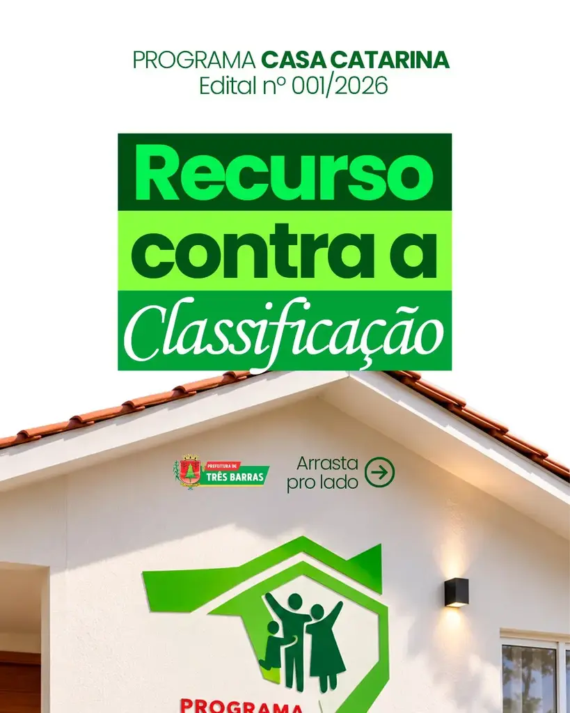 Prefeitura de Três Barras comunica que está aberto o prazo para interposição de recurso contra a classificação