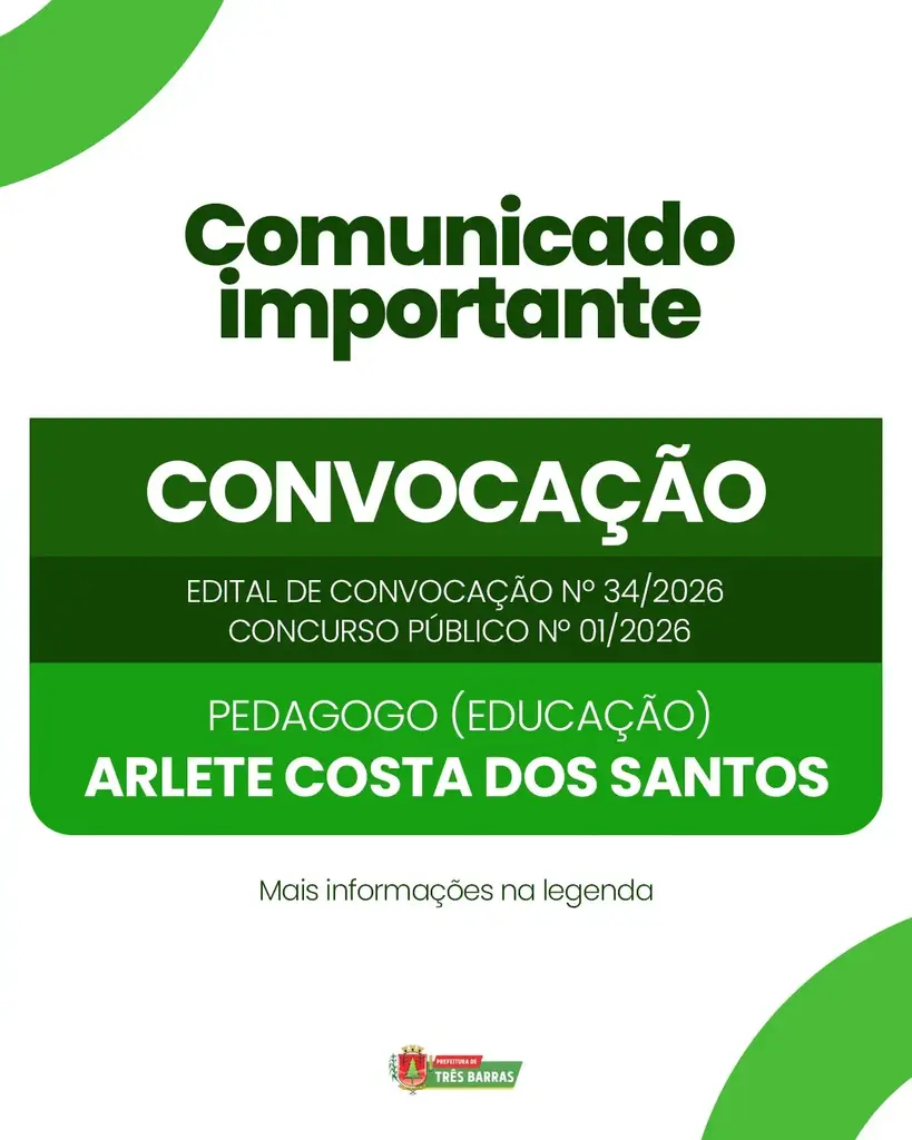 A Prefeitura Municipal de Três Barras convoca aprovada no Concurso Público Nº 01/2026