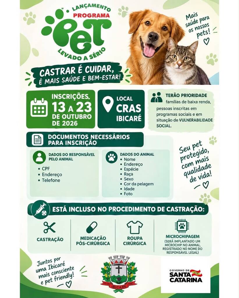 A Prefeitura de Ibicaré informa que as inscrições para o Programa PET Levado a Sério estão abertas de 13 a 23 de outubro de 2026, no CRAS de Ibicaré