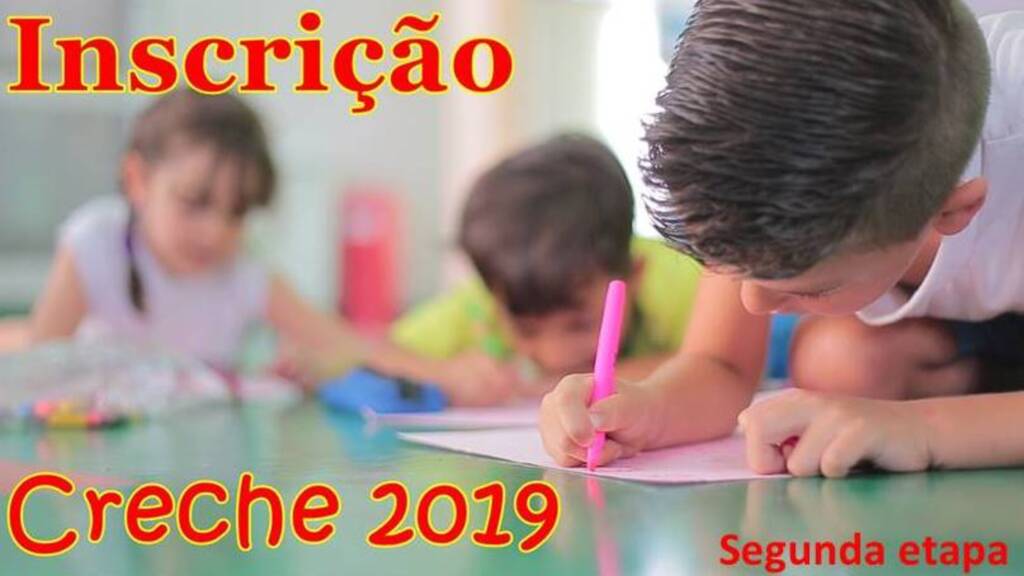 Educação abre 2ª etapa de inscrições para creches