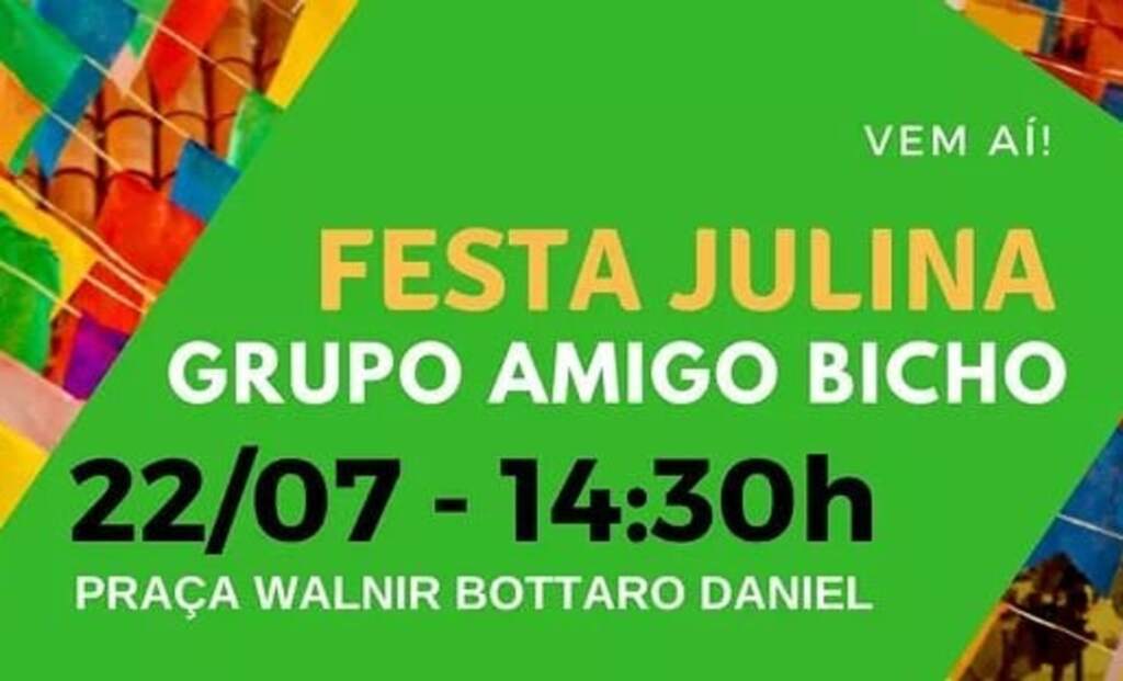 Hoje tem Festa Julina do Grupo Amigo Bicho