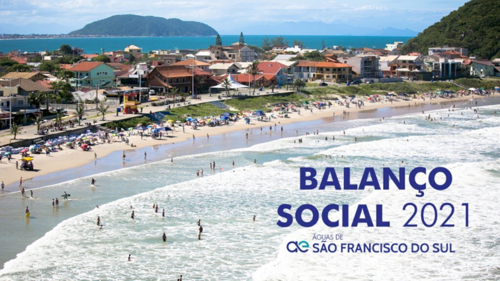 Águas de São Francisco do Sul divulga Balanço Social 2021