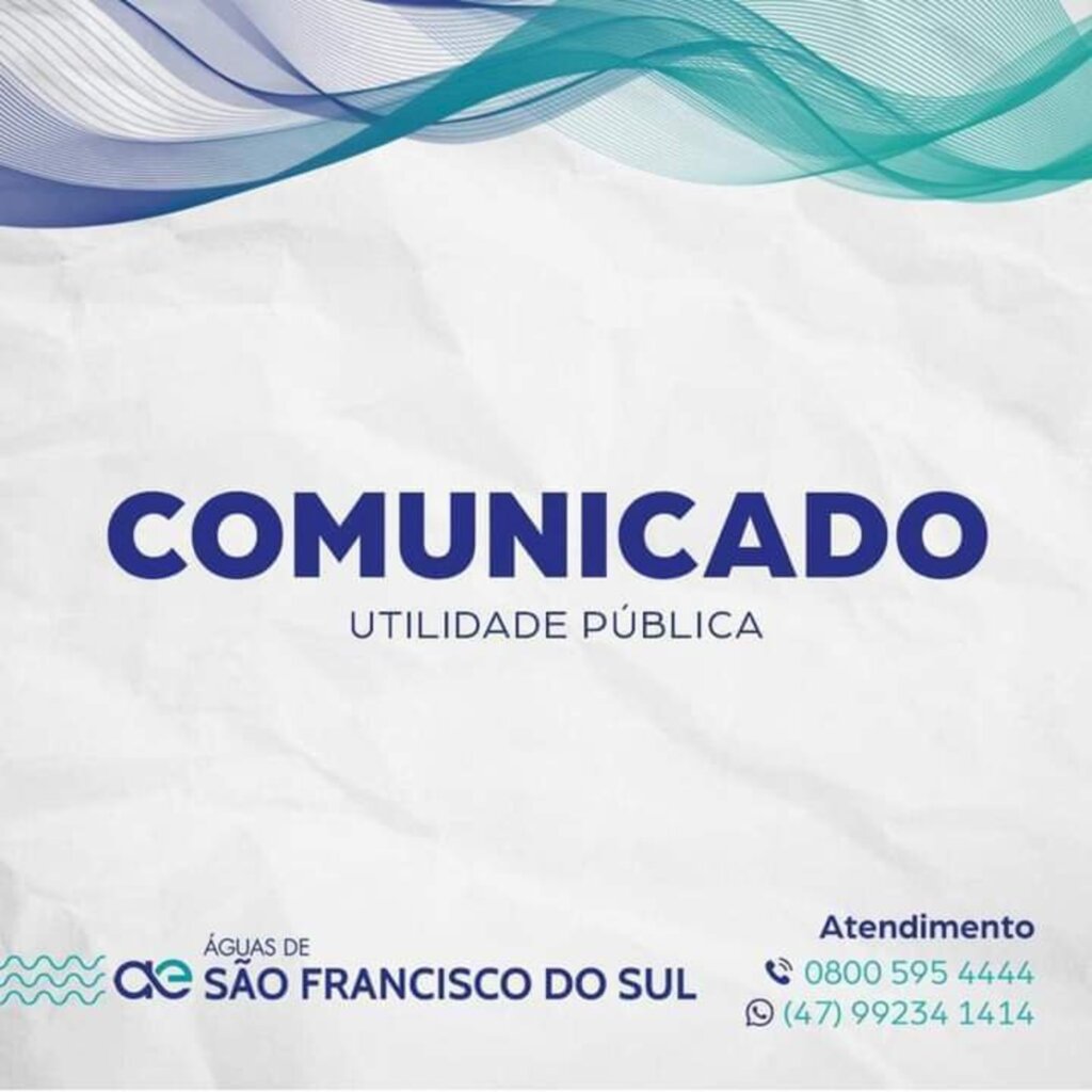 Águas de São Francisco do Sul informa: