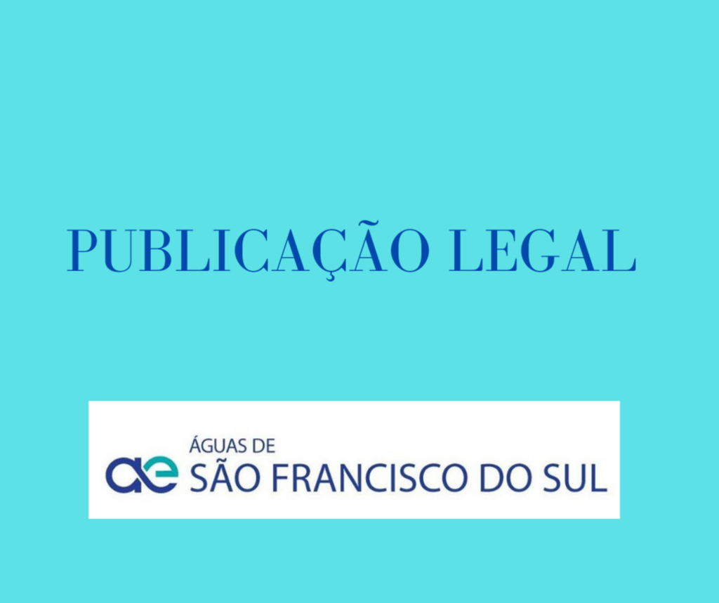 PUBLICAÇÃO LEGAL - ÁGUAS SÃO FRANCISCO DO SUL