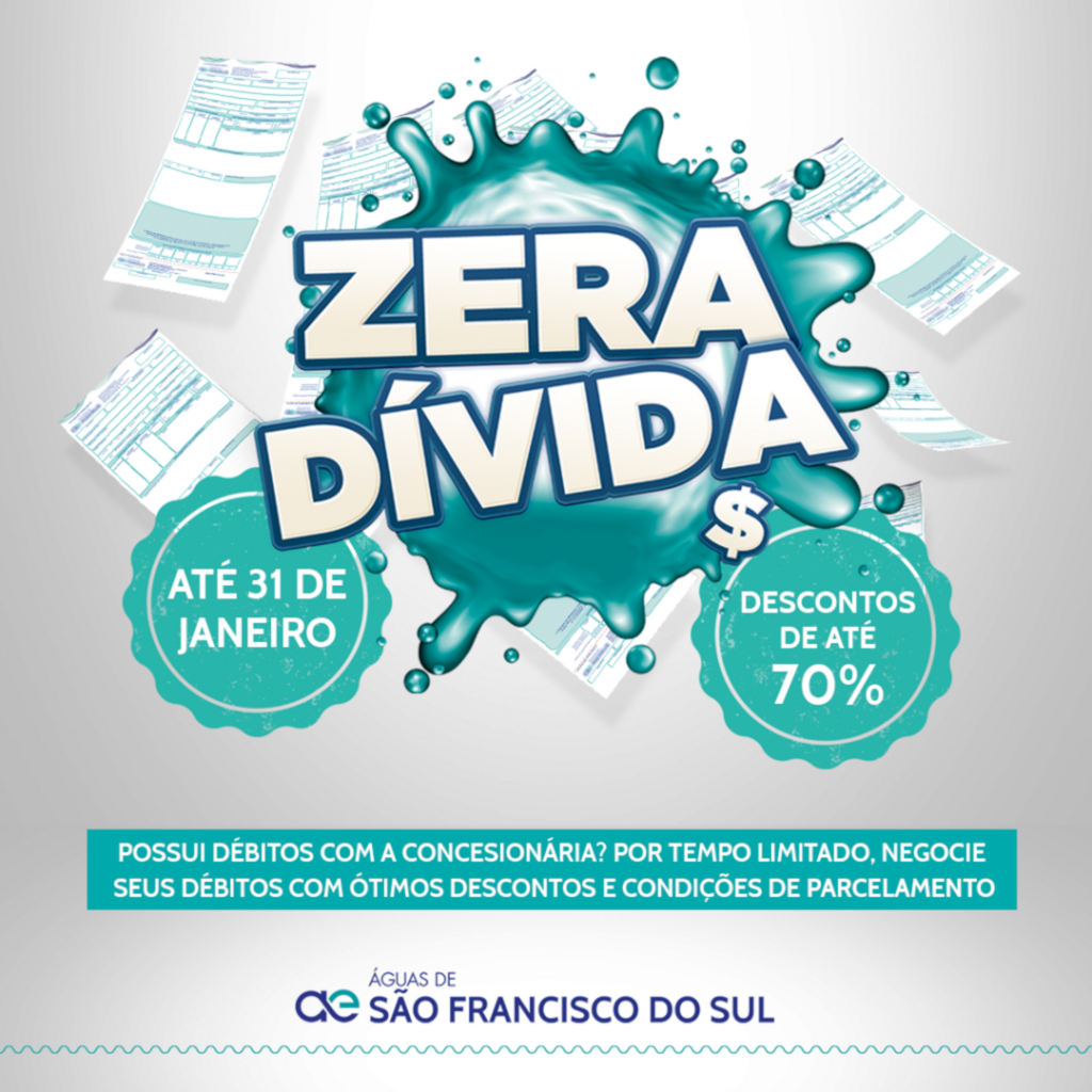 Campanha Zera Dívida oferece descontos para clientes em débito com a Águas de São Francisco do Sul