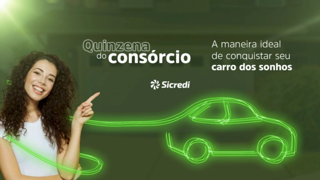 Sicredi entra na reta final da Quinzena do Consórcio