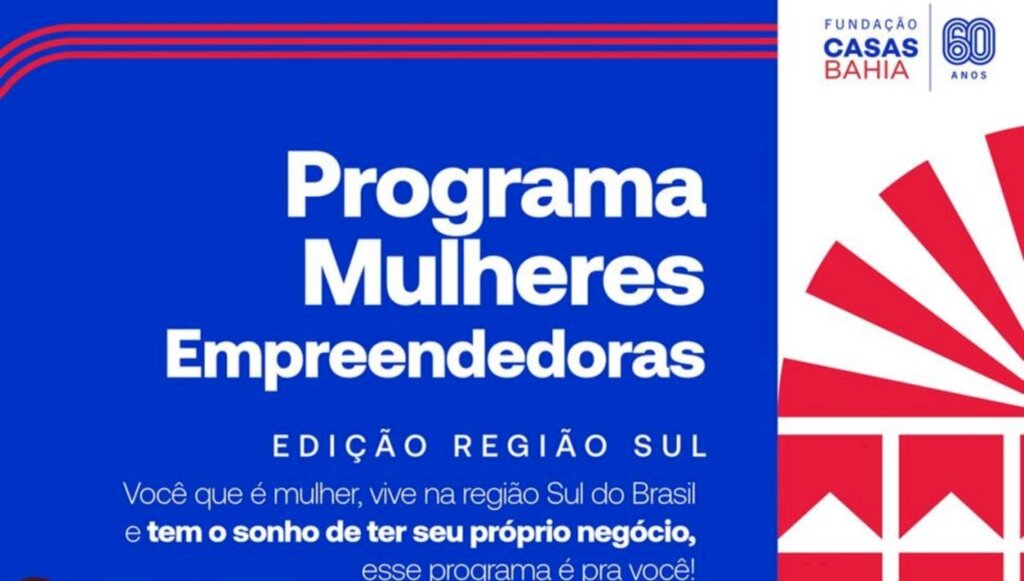 Fundação Casas Bahia abre 100 vagas para curso gratuito de empreendedorismo para mulheres da região Sul do País