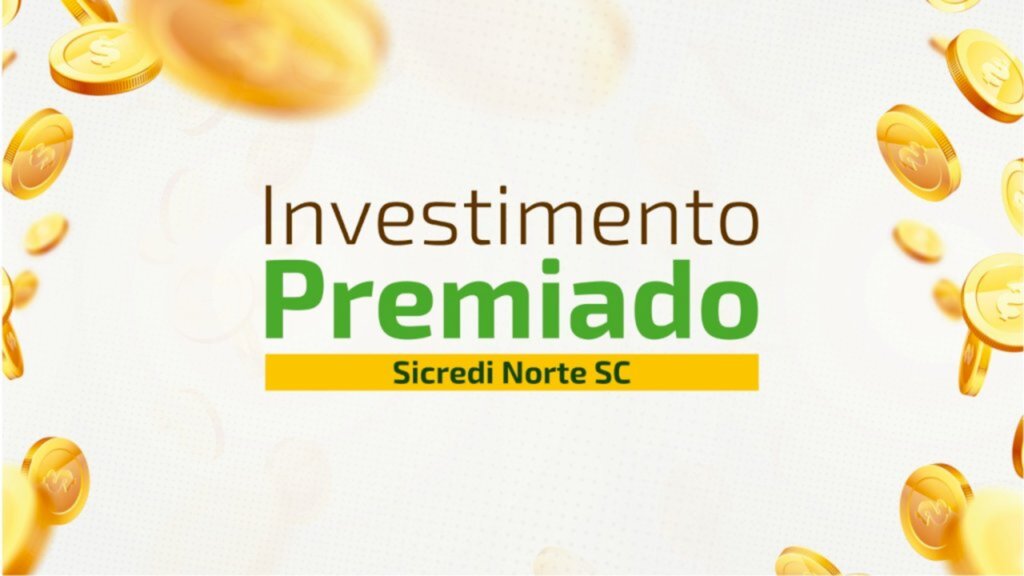 Sicredi Norte SC lança campanha de investimento