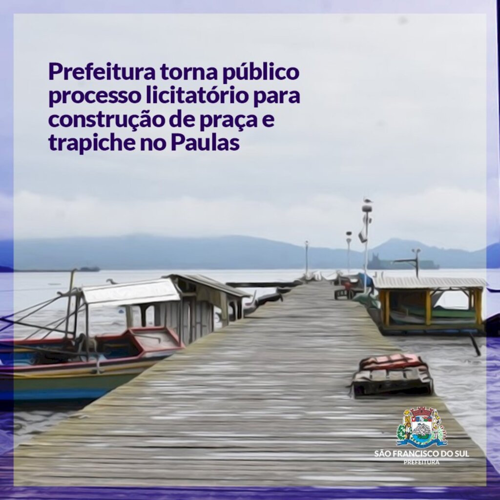 Prefeitura torna público processo licitatório para construção de praça e trapiche no Paulas