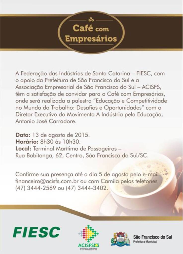 FIESC e Prefeitura Municipal de São Francisco do Sul promovem Café com Empresários