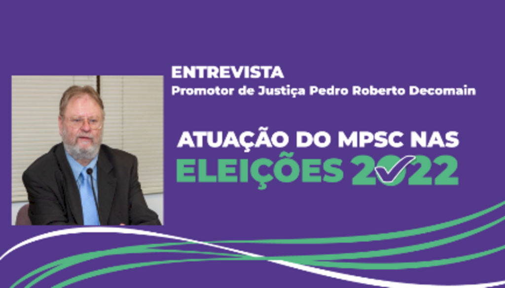 Eleições 2022: A uma semana do início da propaganda eleitoral, veja como o MPSC participa do pleito