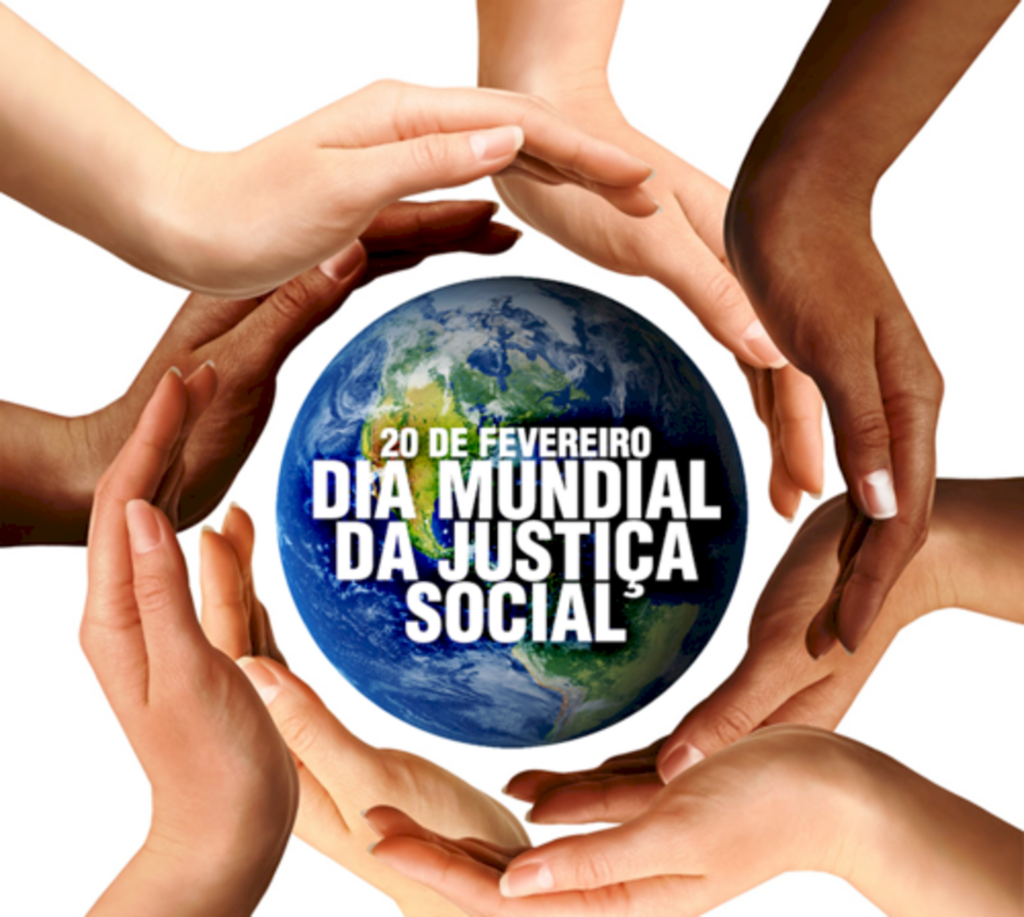 20 de fevereiro - Dia Mundial da Justiça Social