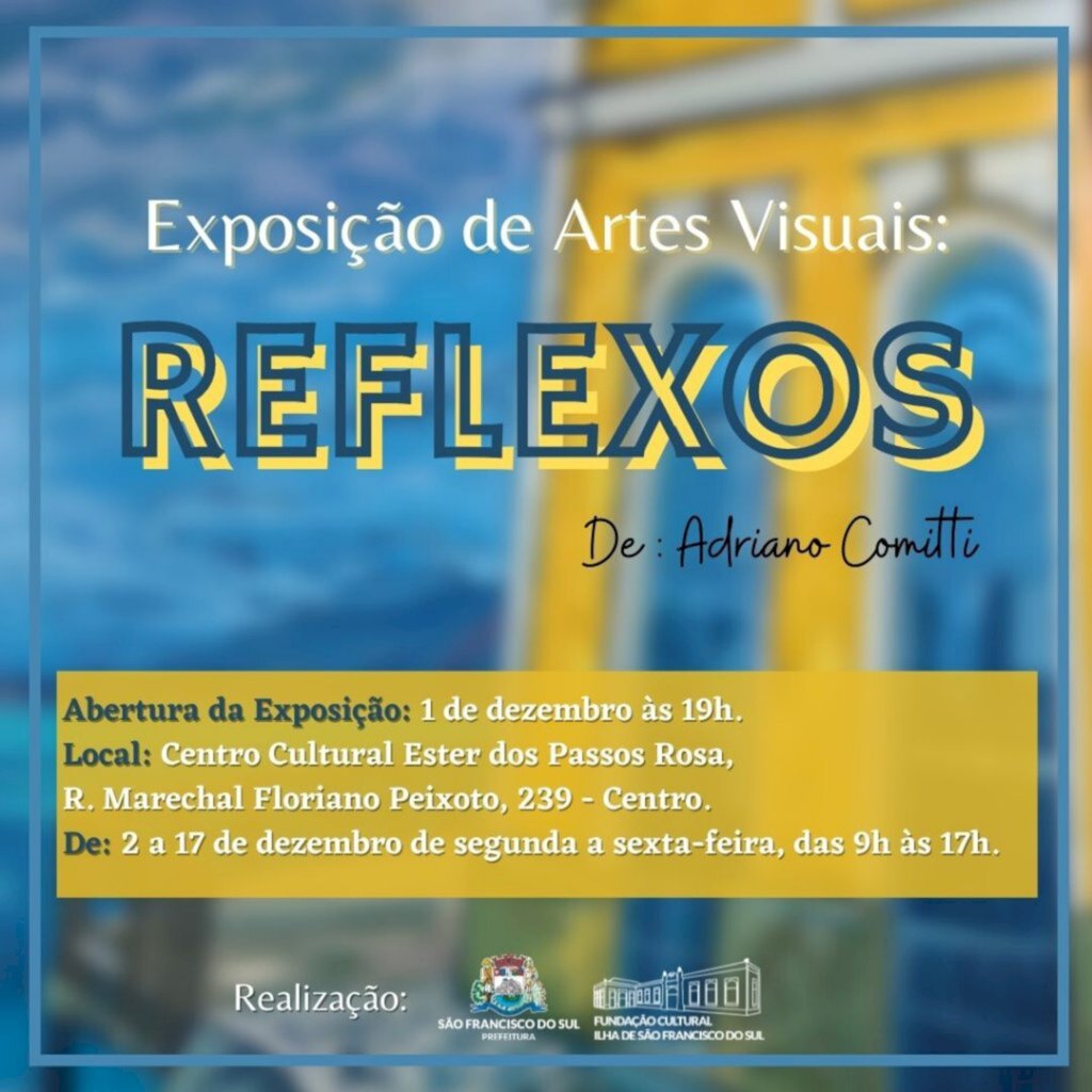 Exposição de Artes Visuais: Reflexos