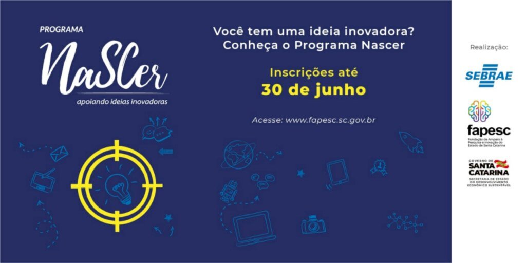 Programa Nascer recebe propostas para pré-incubação de ideias inovadoras