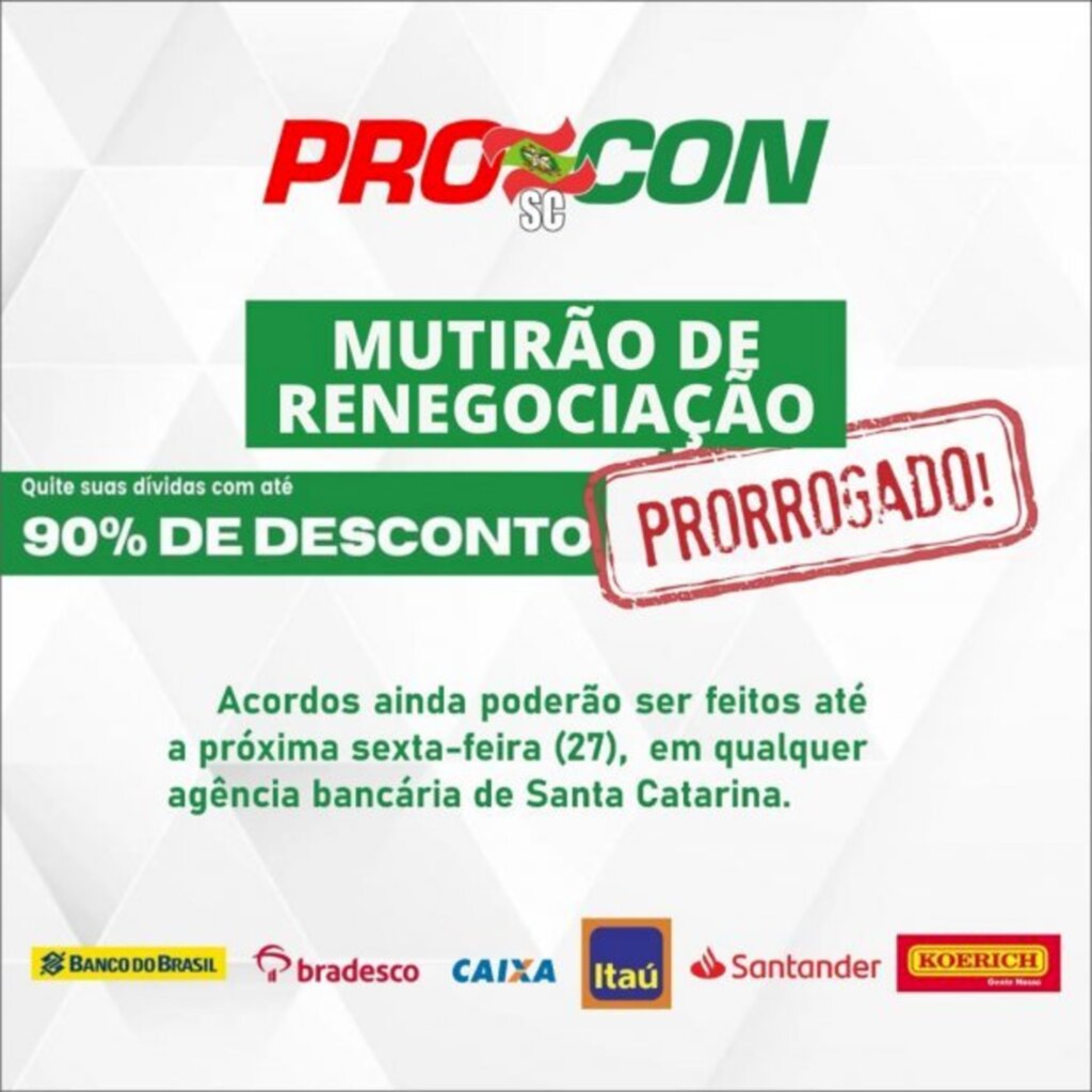 PROCON SC prorroga até sexta mutirão de renegociação de dívidas