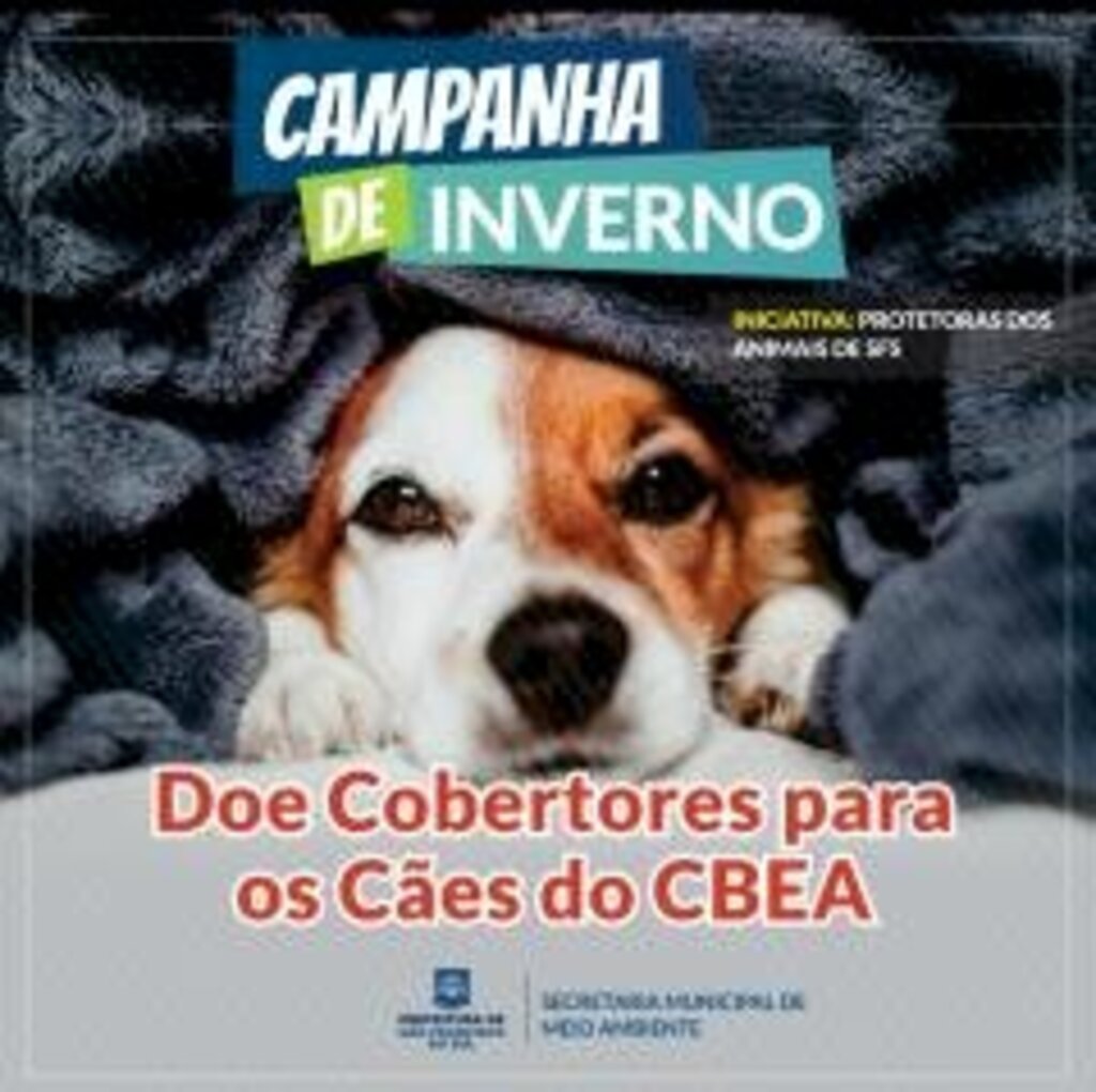 Centro de Bem-Estar Animal faz campanha de inverno.