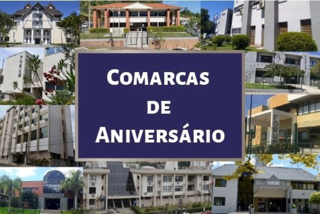 Mês de maio com celebração de aniversário em 12 comarcas do Estado de SC