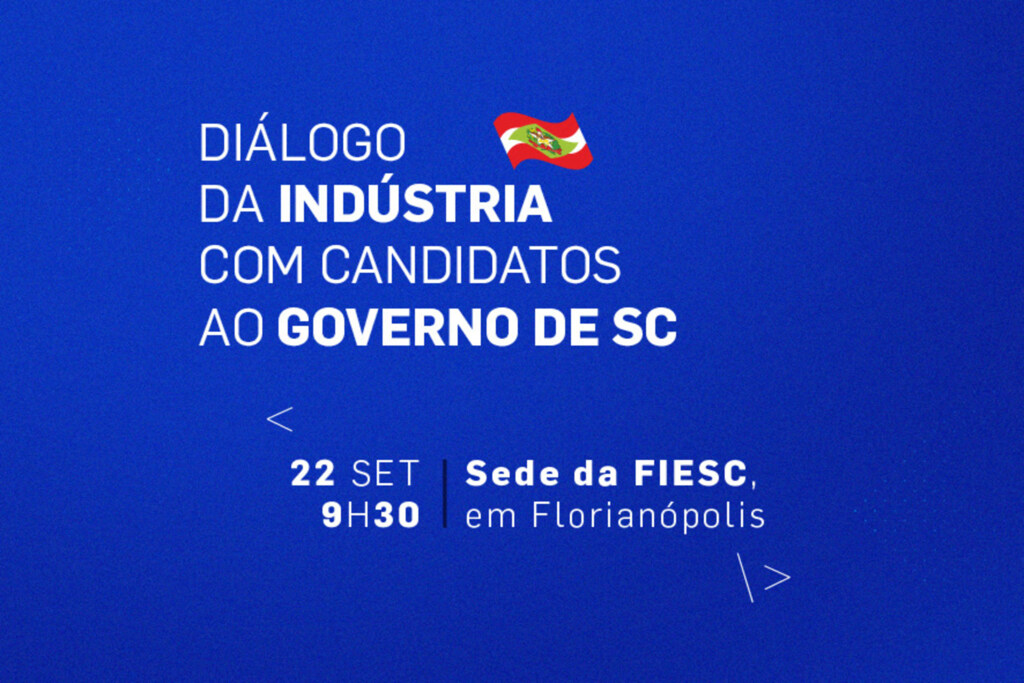 FIESC realiza Diálogo com Candidatos ao Governo catarinense