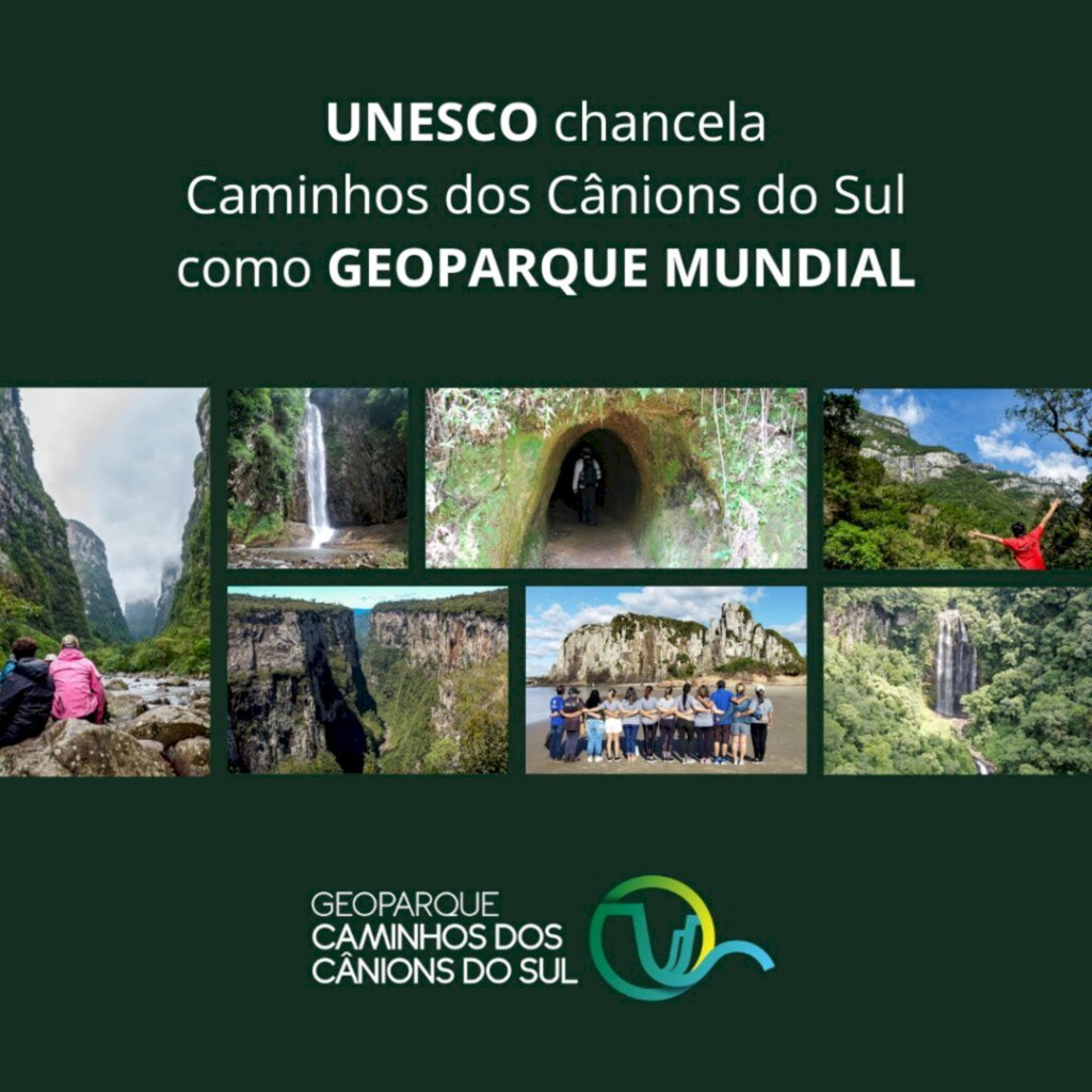 UNESCO chancela Caminhos dos Cânions do Sul como Geoparque Mundial